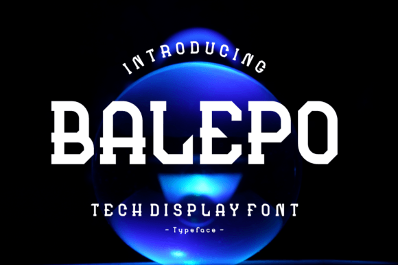 Balepo: A Display Font That Elevates Editorial Design