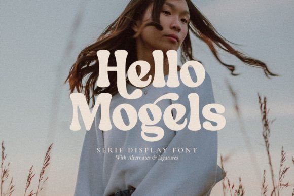 Hello Mogels: An Elegant Display Font for Standout Marketing