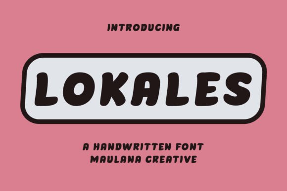 Lokales: A Fat Handwritten Display Font for Crafty Branding