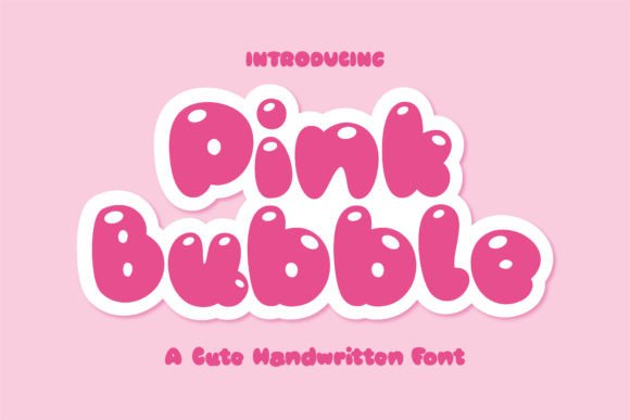 Pink Bubble: A Handwritten Display Font for Warm, Inviting Typography