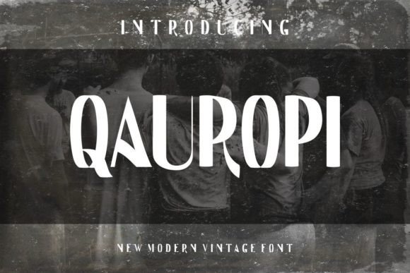 Qauropi: A Cool and Unique Display Font for Thoughtful Design