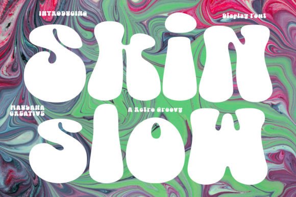 Skin Slow Psychedelic Display Font for Creative Branding