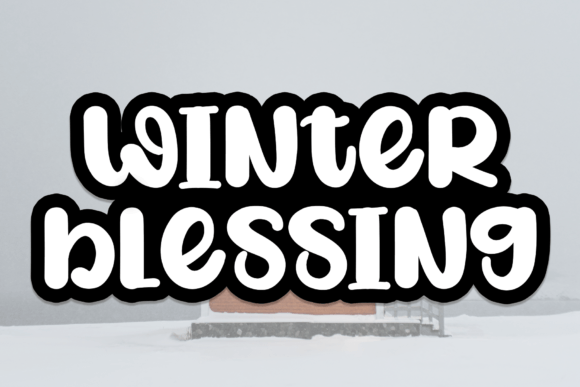 Winter Blessing: A Friendly Handwritten Display Font for Campaigns That Feel Human