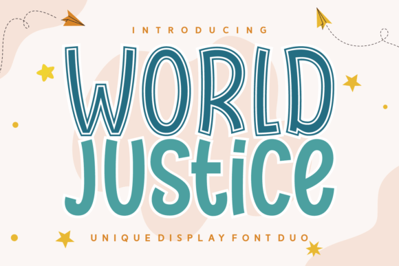 World Justice: A Playful Display Font for Campaign Joy