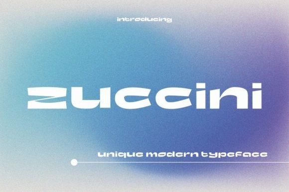 Zuccini: A Modern Display Font for Handmade Branding